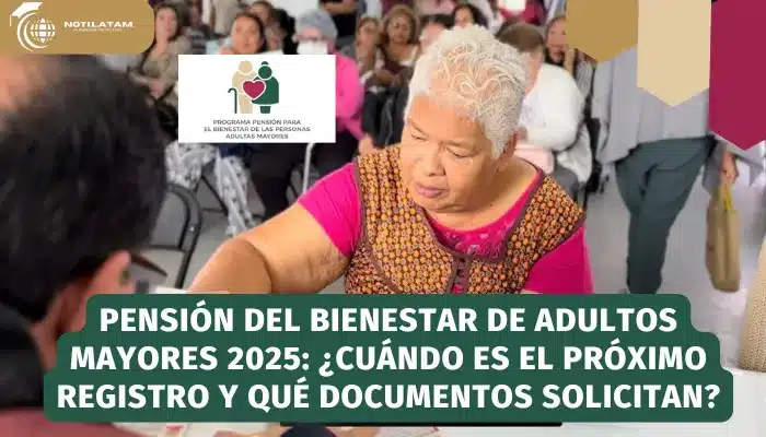 Pensión del Bienestar de Adultos Mayores 2025