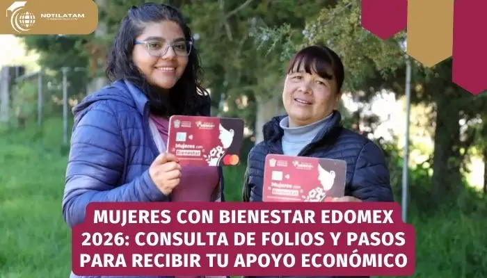 Mujeres con Bienestar Edomex 2026: Consulta de folios y pasos para recibir tu apoyo económic